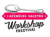 I. KÉZMŰVES GASZTRO WORKSHOP FESZTIVÁL